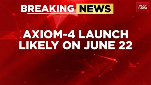Axiom 4 Mission Launch Postponed Again to June 22