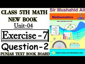 Class 5th Math New Book-Unit 4-Exercise 7 Question 2-5th New Math Exercise 7 Question 2-PTB