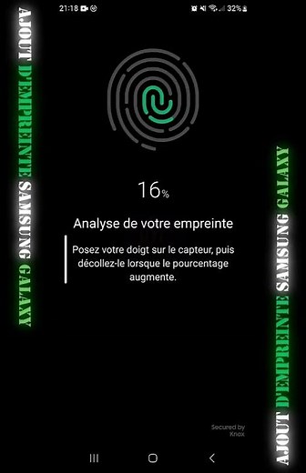 SAMSUNG - ajouter une Empreinte Digitale à son Téléphone Galaxy