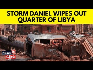 Daniel Storm | Storm Daniel Leaves Trail Of Destruction In Libya | Storm Daniel Latest News | News18