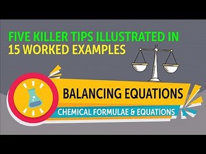 Chemical Formulae and Equations | 5 Killer Tips for Balancing Equations