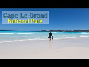 Cape Le Grand National Park | Western Australia | S4ep10