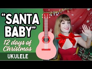 "Santa Baby" - Learn how to play - ukulele beginner tutorial