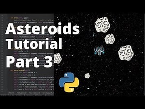 Asteroids Python Tutorial : Part 3: Adding Bullets