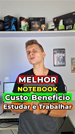 O MELHOR notebook custo benefício para ESTUDO e TRABALHO!