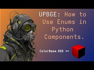 UPBGE: Using Enums in Python Components. | Chrognar's Tutorials