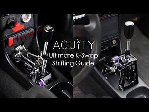 Ultimate K-Swap Shifting Guide By Acuity Instruments (K Swap Shifters, Adapter Plates, And More!)