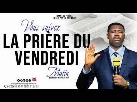 PRIÈRE DU VENDREDI MATIN 10/04/2026 AU CP JESS DE KPOVÉ-ZION AVEC EVG. PAUL DODJI NOUMONVI