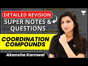 Coordination Compounds | Detailed Revision | NEET 2023 | Akansha Karnwal