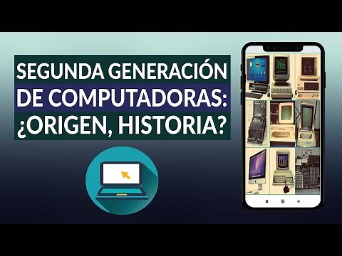 SEGUNDA GENERACIÓN DE COMPUTADORAS: ¿origen, historia y evolución? - Guía básica