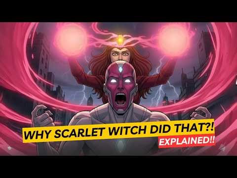 Scarlet Witch vs. Vision: The ONE Power That Makes Wanda UNSTOPPABLE