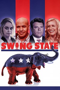 Swing State Summary, Trailer, Cast, Where to Watch and More