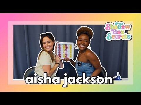Shadow Box Secrets Episode 3: Aisha Jackson