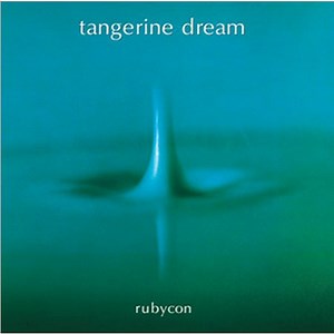 Tangerine Dream - Rubycon