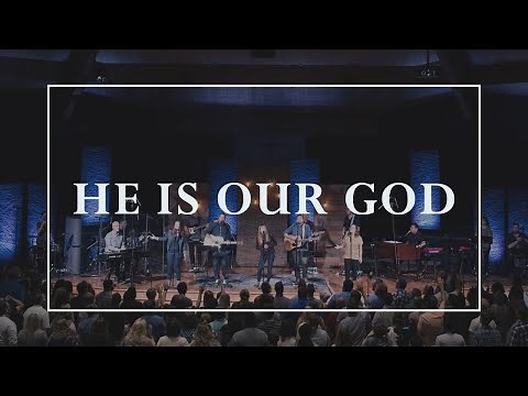 He Is Our God • Prayers of the Saints Live