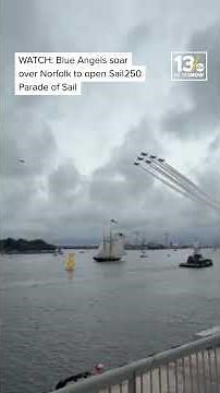 WATCH: Blue Angels soar over Norfolk to open Sail250 Parade of Sail