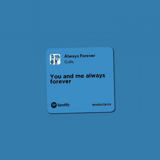 Always Forever Cults Lyrics