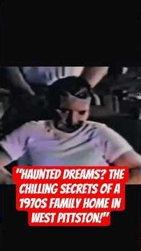 "Haunted Dreams? The Chilling Secrets of a 1970s Family Home in West Pittston! #ParanormalActivity