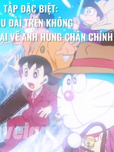 Sinh nhật Doraemon 2025: Bảo vật lâu đài trên không