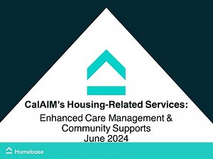 CalAIM's Housing Related Services: ECM and Community Supports for Local Health Jurisdictions
