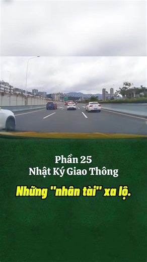 Nhật ký giao thông - P25 #nhatkygiaothong #laixeantoan