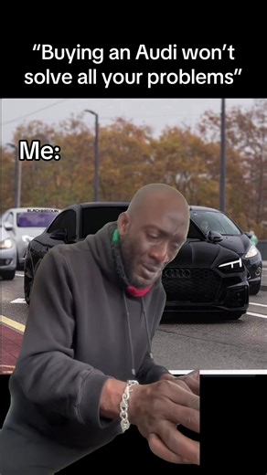 Audi Meme: Solving Your Problems?