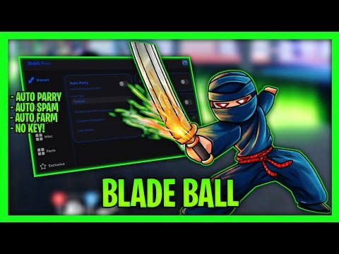 *NEW* Blade Ball Script - Auto Parry, Manual Spam, Safe & Undetected (Keyless)