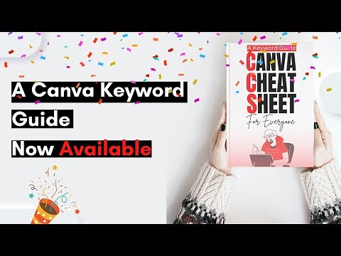 Canva Cheat Sheet | A Keyword Guide | Designtalk |