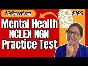 Mental Health NCLEX Practice | 30 Questions with Detailed Rationales Clinical Judgment Review 2026
