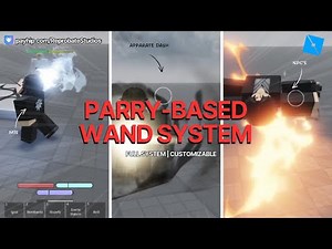 WAND PARRY-BASED COMBAT SYSTEM / ROBLOX STUDIO