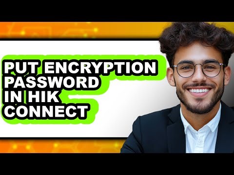 How to Put Encryption Password in Hik Connect (updated)