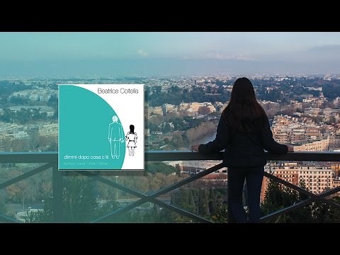 Beatrice Coltella "dimmi dopo cosa c'è" - Official video