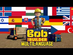 Bob the Builder (2015) Theme Song MULTILANGUAGE (36 VERSIONS)