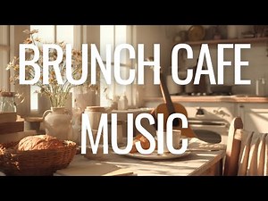 Morning Brunch Music 🎶 Smooth Jazz Piano for Kitchen Cooking & Gatherings