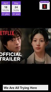 We Are All Trying Here | Official Trailer | Netflix