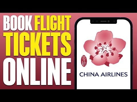 How To Book Flight Tickets Online China Airlines (2025)