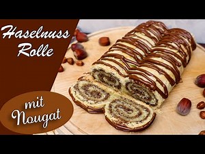 Haselnuss Rolle mit Nougat