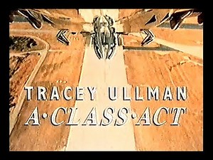 Tracey Ullman "A Class Act" (9 Jan 1993)