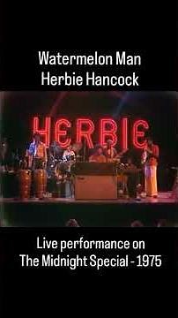 "Watermelon Man" Herbie Hancock 1975 | #herbie #jazz #funk #music #vibes