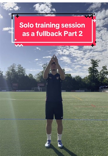 Effective Solo Training Tips for Fullbacks - Part 2