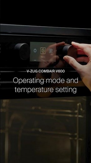 V-ZUG Combair V600 - Operating mode and temperature setting​