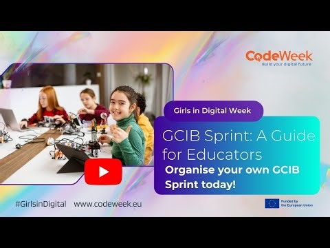 Girls Code It Better Sprint: Replication Kit Webinar | EU Code Week