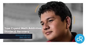 True Crystal Meth Addiction Stories & Recovery - Detox To Rehab