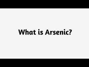 What is Arsenic ?