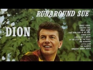 Dion Runaround Sue Lyrics