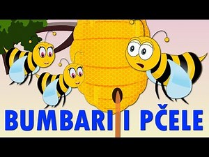BUMBARI I PČELE - Dječje pjesmice