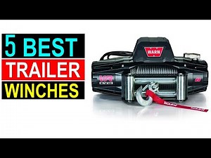 Best Winch 2024 | Top 5 Best Winches For A Car Trailer Reviews