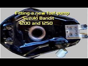 Fitting a new fuel pump Suzuki Bandit 1200 and 1250