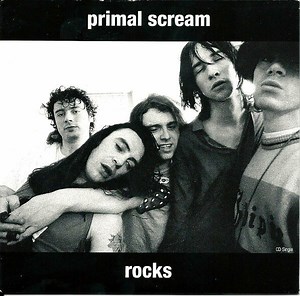 Primal Scream - Rocks