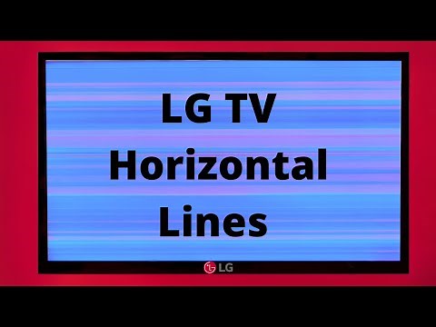 How To Fix Your LG TV With Horizontal Screen Lines?